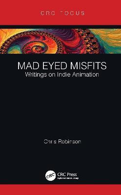 Mad Eyed Misfits(English, Hardcover, Robinson Chris)