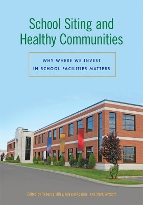School Siting and Healthy Communities(English, Paperback, unknown)