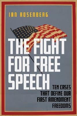 The Fight for Free Speech(English, Electronic book text, Rosenberg Ian)