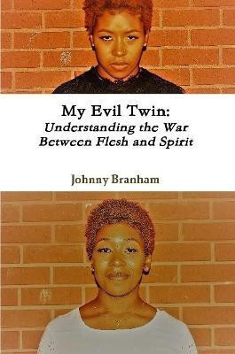 My Evil Twin(English, Paperback, Branham Johnny)