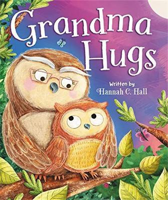 Grandma Hugs(English, Board book, Szmidt Aleksandra)