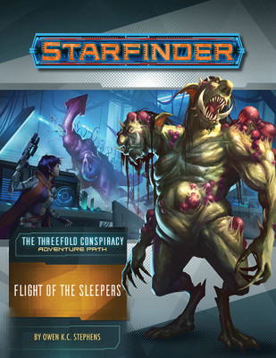 Starfinder Adventure Path: Flight of the Sleepers (The Threefold Conspiracy 2 of 6)(English, Paperback, Stephens Owen K. C.)