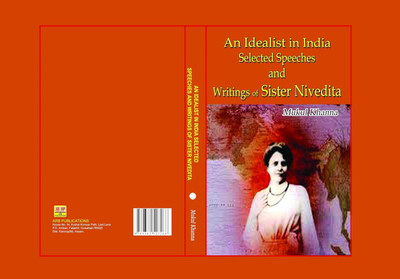AN IDEALIST IN INDIA SELECTED SPEECHES AND WRITINGS OF SISTER NIVEDITA(Hardcover, MUKUL KHANNA)