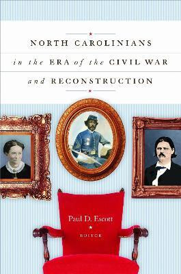 North Carolinians in the Era of the Civil War and Reconstruction(English, Paperback, unknown)