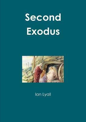 Second Exodus(English, Paperback, Lyall Ian)