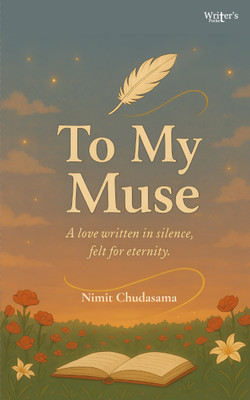 To My Muse(Paperback, Nimit Chudasama)