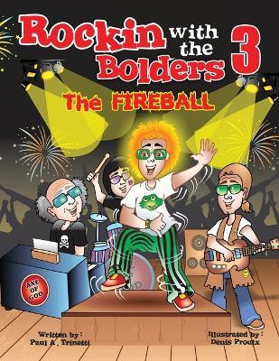 Rockin with the Bolders 3(English, Paperback, Trinetti Paul)