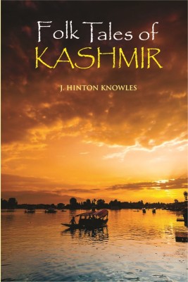 Folk Tales of Kashmir(Paperback, J. Hinton Knowles)