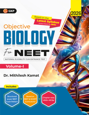 GKP NEET 2026 : Objective Biology Vol. I(Paperback, Dr. Mithilesh Kamat)