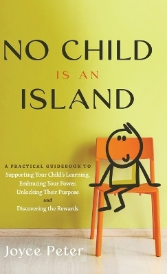 No Child Is an Island(English, Hardcover, Peter Joyce)