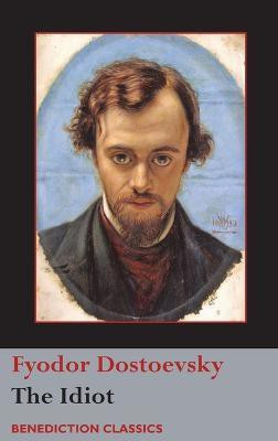 The Idiot(English, Hardcover, Dostoevsky Fyodor)