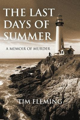 The Last Days of Summer(English, Paperback, Fleming Tim)