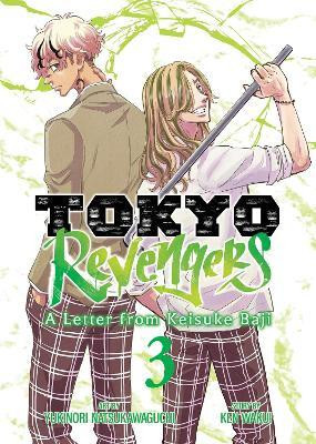 Tokyo Revengers: A Letter from Keisuke Baji Vol. 3(English, Paperback, Wakui Ken)
