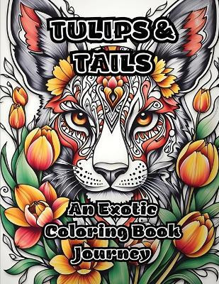 Tulips & Tails(English, Paperback, Colorzen)