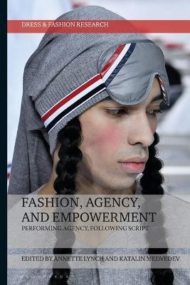 Fashion, Agency, and Empowerment(English, Electronic book text, unknown)