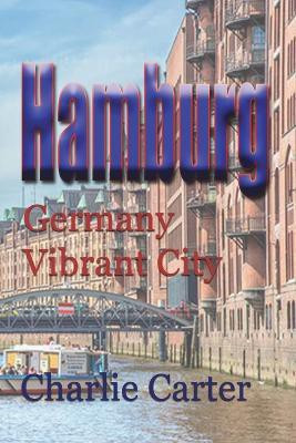 Hamburg(English, Paperback, Carter Charlie)