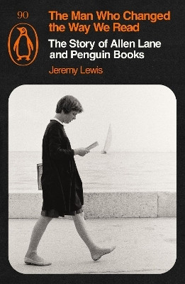 The Man Who Changed the Way We Read(English, Paperback, Lewis Jeremy)