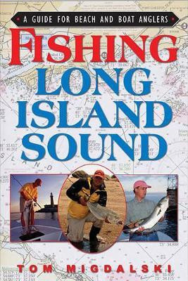 Fishing Long Island Sound(English, Paperback, Migdalsk Tom)