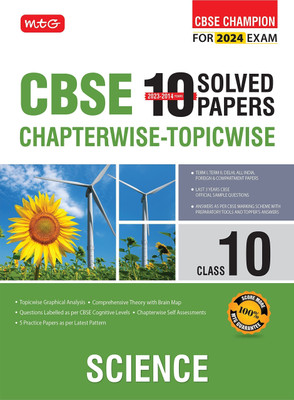 MTG CBSE 10 Years Chapterwise Topicwise Solved Papers Class 10 Science Book - CBSE Champion For 2024 Exam | CBSE Question Bank With Sample Papers (Based on Latest Pattern)(Paperback, MTG Editorial Board) MTG CBSE 10 Years Chapterwise Topicwise Solved Papers Class 10 Science Book - CBSE Champion For 2024 Exam | CBSE Question Bank With Sample Papers (Based on Latest Pattern)(Paperback, MTG Editorial Board)