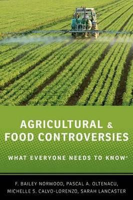 Agricultural and Food Controversies  - What Everyone Needs to Know(English, Paperback, Norwood F. Bailey)