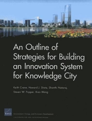 An Outline of Strategies for Building an Innovation System for Knowledge City(English, Paperback, Crane Keith)