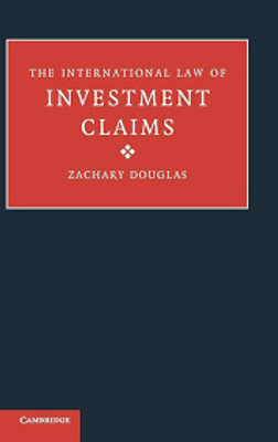 The International Law of Investment Claims(English, Electronic book text, Douglas Zachary)