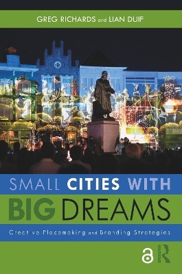 Small Cities with Big Dreams(English, Paperback, Richards Greg)