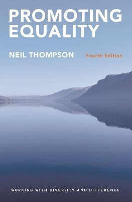 Promoting Equality(English, Paperback, Thompson Neil)
