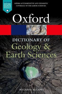 A Dictionary of Geology and Earth Sciences(English, Paperback, Allaby Michael)