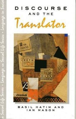 Discourse and the Translator(English, Paperback, Hatim Basil)