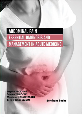 Abdominal Pain: Essential Diagnosis and Management in Acute Medicine(Hardcover, Ozgur KARCIOGLU, Selman YENİOCAK, Mandana HOSSEINZADEH, Seckin Bahar SEZGIN)