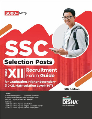 SSC Selection Posts Phase XII Recruitment Exam Guide for Graduation, Higher Secondary (10+2) and Matriculation level (10th) 5th Edition | Previous Year Questions PYQs |(Paperback, Disha Experts)