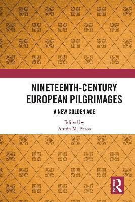 Nineteenth-Century European Pilgrimages(English, Paperback, unknown)