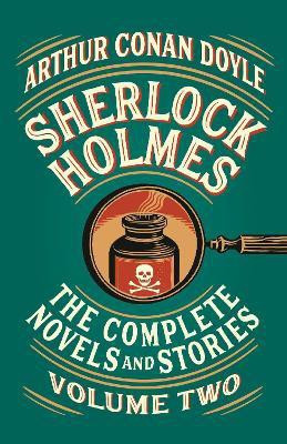 Sherlock Holmes: The Complete Novels and Stories, Volume II(English, Paperback, Doyle Arthur Conan)