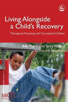 Living Alongside a Child's Recovery(English, Electronic book text, Pughe Billy)