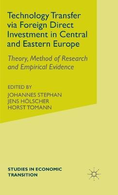 Technology Transfer via Foreign Direct Investment in Central and Eastern Europe(English, Hardcover, unknown)