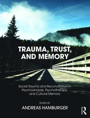 Trauma, Trust, and Memory(English, Paperback, unknown)