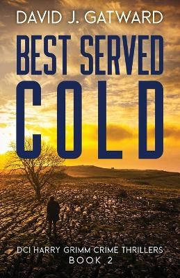 Best Served Cold(English, Paperback, Gatward David J)