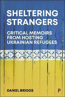 Sheltering Strangers(English, Paperback, Briggs Daniel)
