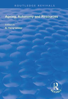Ageing, Autonomy and Resources(English, Hardcover, unknown)