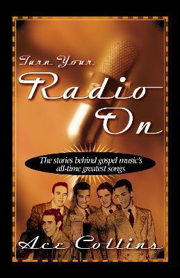 Turn Your Radio On(English, Paperback, Collins Ace)
