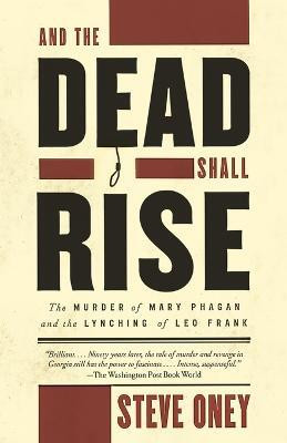 And the Dead Shall Rise(English, Paperback, Oney Steve)
