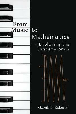 From Music to Mathematics(English, Hardcover, Roberts Gareth E.)