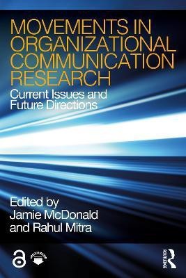 Movements in Organizational Communication Research(English, Paperback, unknown)