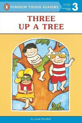 Three up a Tree(English, Paperback, Marshall James)