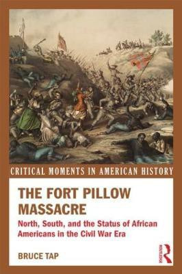 The Fort Pillow Massacre(English, Paperback, Tap Bruce)