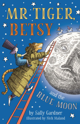 Mr Tiger, Betsy and the Blue Moon(English, Paperback, Gardner Sally)