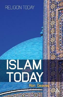 Islam Today(English, Paperback, Geaves Ron Professor)