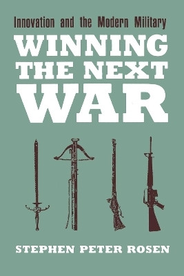 Winning the Next War(English, Hardcover, Rosen Stephen Peter)