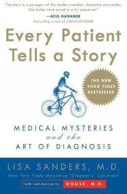 Every Patient Tells a Story(English, Paperback, Sanders Lisa)